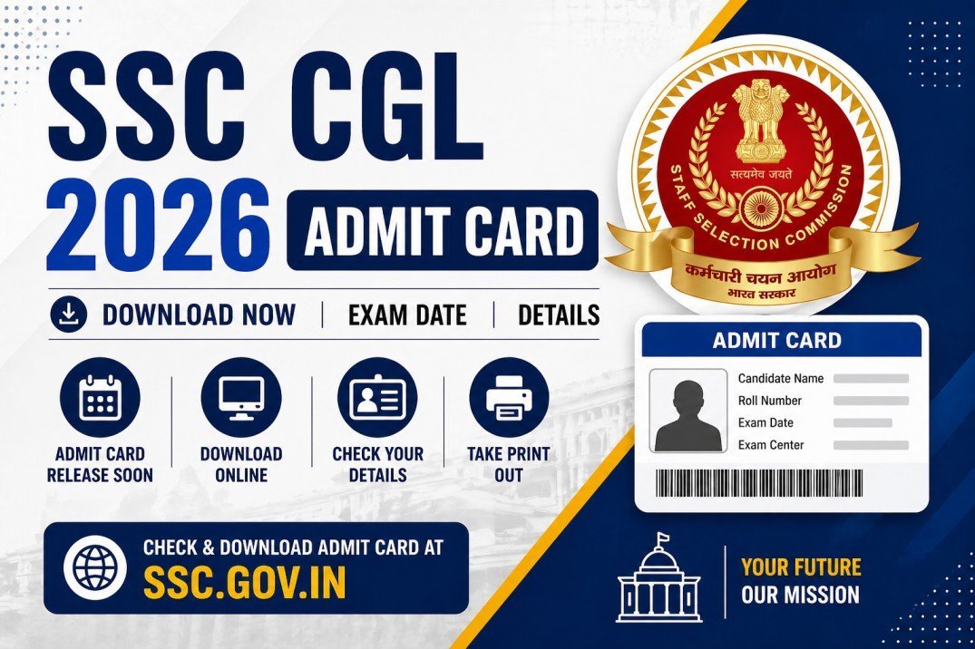 SSC CGL 2026 Admit Card – Download Link, Exam Date